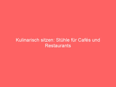 kulinarisch sitzen stuehle fuer cafes und restaurants 65248